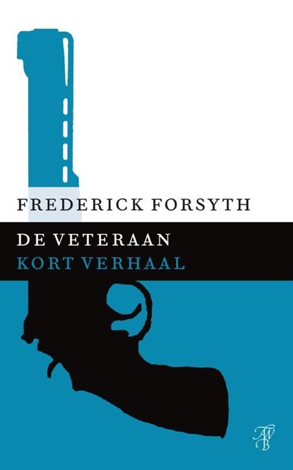 De veteraan, Frederick Forsyth - Ebook - 9789044971859