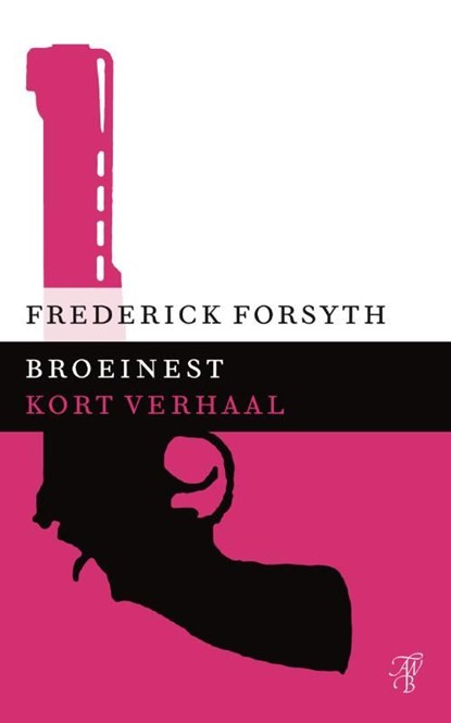 Broeinest, Frederick Forsyth - Ebook - 9789044971910
