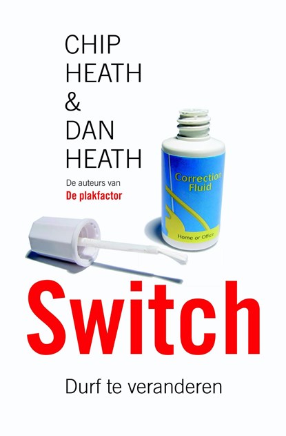 Switch, Chip Heath ; Dan Heath - Ebook - 9789044973495