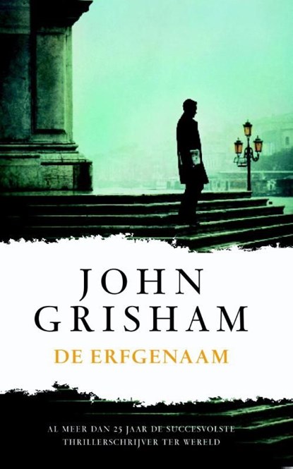 De erfgenaam, John Grisham - Ebook - 9789044974416