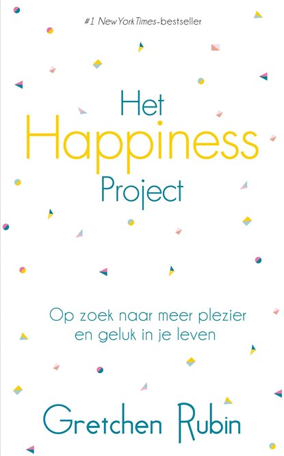 Het Happiness project, Gretchen Rubin - Ebook - 9789044974706