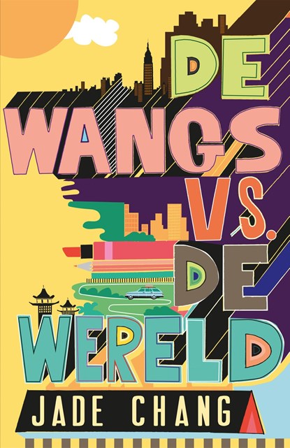 De Wangs vs. de wereld, Jade Chang - Ebook - 9789044975208