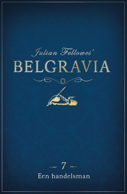 Episode 7: Een handelsman / Belgravia, Julian Fellowes - Ebook - 9789044975680