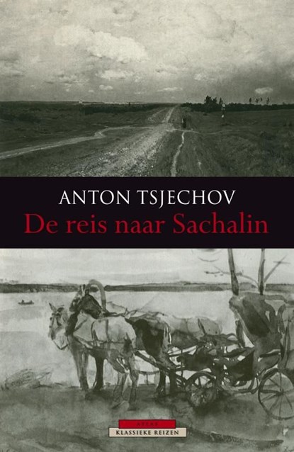 De reis naar Sachalin, Anton Tsjechov - Ebook - 9789045019444