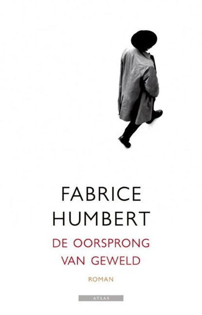 De oorsprong van geweld, Fabrice Humbert - Ebook - 9789045021270