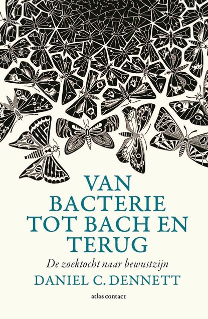 Van bacterie naar Bach en terug, Daniel C. Dennett - Ebook - 9789045025834