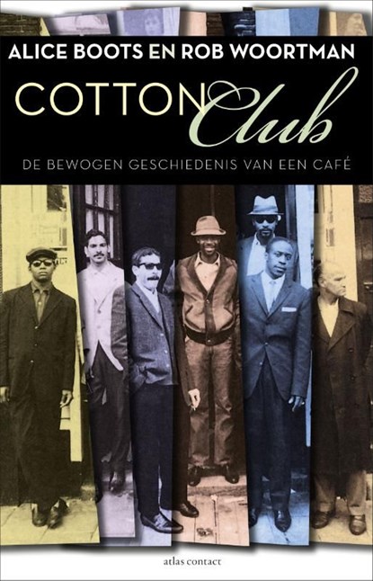 Cotton club, Alice Boots ; Rob Woortman - Ebook - 9789045026251