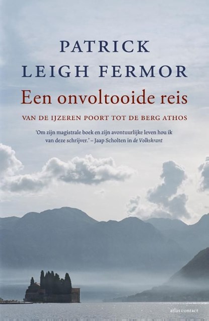 Een onvoltooide reis, Patrick Leigh Fermor - Ebook - 9789045026930