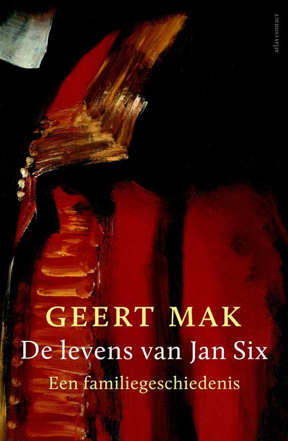 De levens van Jan Six, Geert Mak - Ebook - 9789045027777