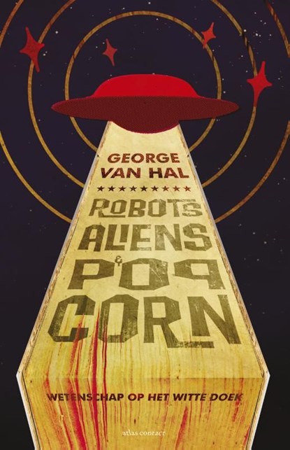 Robots, aliens en popcorn, George van Hal - Ebook - 9789045028354