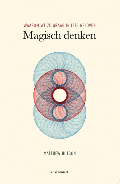 Magisch denken, Matthew Hutson - Paperback - 9789045029511