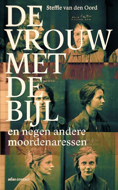 De vrouw met de bijl, Steffie van den Oord - Paperback - 9789045029795