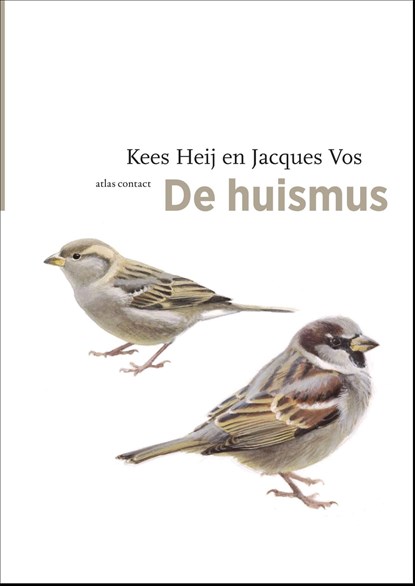 De huismus, Kees Heij ; Jacques Vos - Ebook - 9789045030241