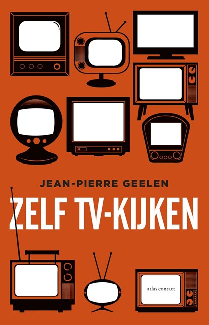 Zelf tv kijken, Jean-Pierre Geelen - Ebook - 9789045030395