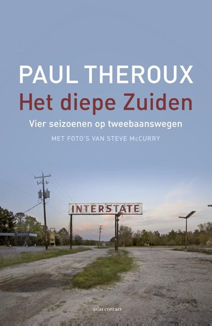 Het diepe Zuiden, Paul Theroux - Paperback - 9789045030517