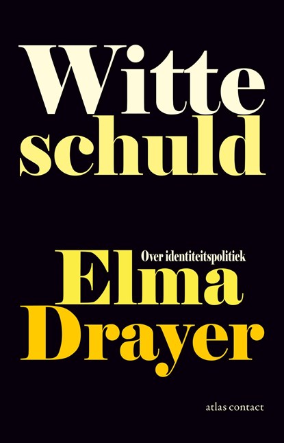Witte schuld, Elma Drayer - Ebook - 9789045031781