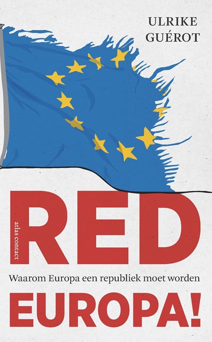 Red Europa !, Ulrike Guérot - Ebook - 9789045034287