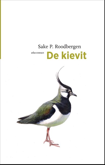 De kievit, Sake P. Roodbergen - Ebook - 9789045034614