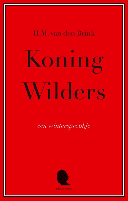 Koning Wilders, H.M. van den Brink - Ebook - 9789045034874