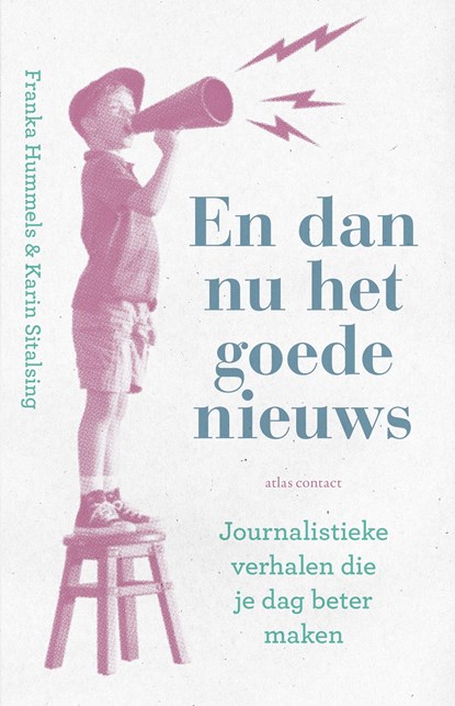 En dan nu het goede nieuws, Franka Hummels ; Karin Sitalsing - Paperback - 9789045037127