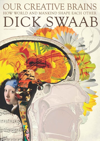 Our Creative Brains, Dick Swaab - Ebook - 9789045037318