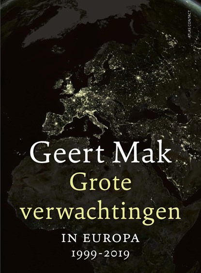 Grote verwachtingen, Geert Mak - Ebook - 9789045038926