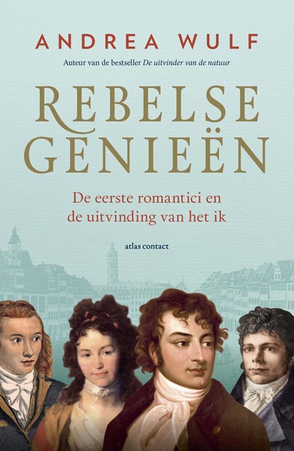 Rebelse genieën, Andrea Wulf - Ebook - 9789045039374
