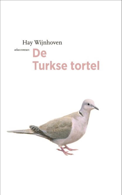 De Turkse tortel, Hay Wijnhoven - Paperback - 9789045040363