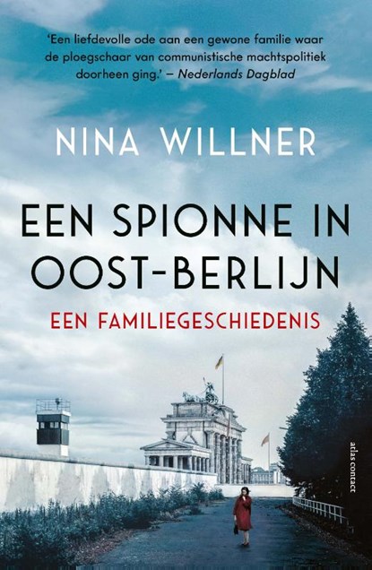 Een spionne in Oost-Berlijn, Nina Willner - Paperback - 9789045041391