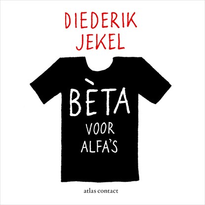 Bèta voor alfa's, Diederik Jekel - Luisterboek MP3 - 9789045043975