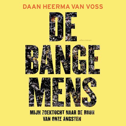 De bange mens, Daan Heerma van Voss - Luisterboek MP3 - 9789045044460