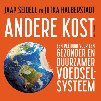 Andere kost, Jaap Seidell ; Jutka Halberstadt - Luisterboek MP3 - 9789045044477