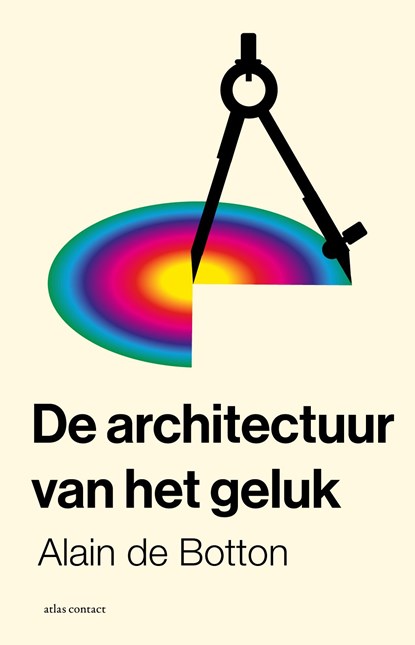 De architectuur van het geluk, Alain de Botton - Ebook - 9789045045603