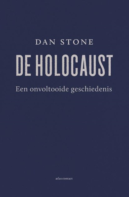 De Holocaust, Dan Stone - Gebonden - 9789045046273