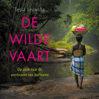 De wilde vaart, Tessa Leuwsha - Luisterboek MP3 - 9789045047324