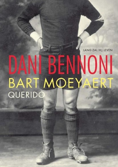 Dani Bennoni, Bart Moeyaert - Ebook - 9789045108322