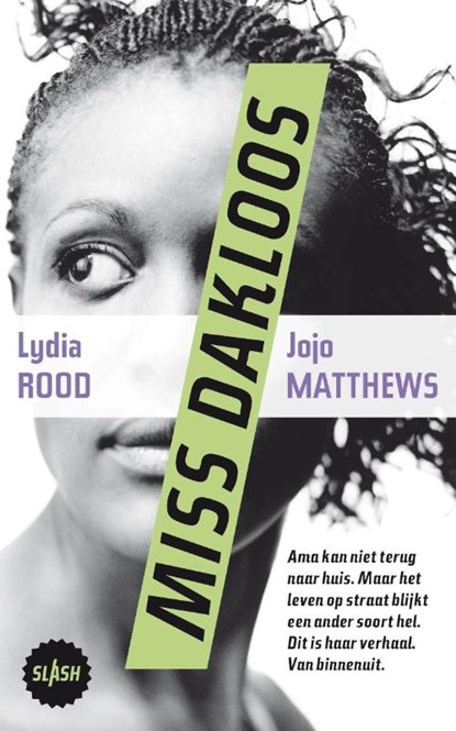 Miss Dakloos, Lydia Rood ; Jojo Matthews - Paperback - 9789045110868