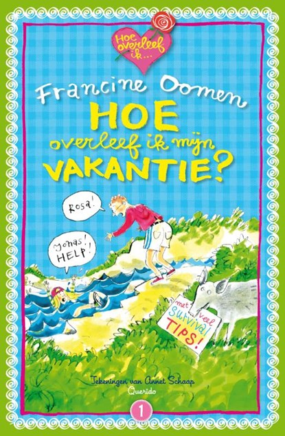 Hoe overleef ik mijn vakantie?, Francine Oomen - Paperback - 9789045111162