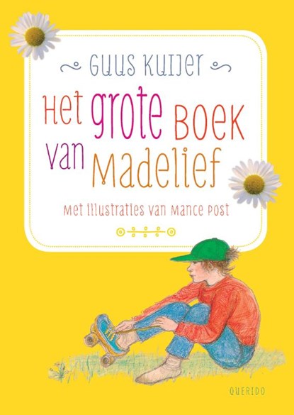 Het grote boek van Madelief, Guus Kuijer - Paperback - 9789045113111