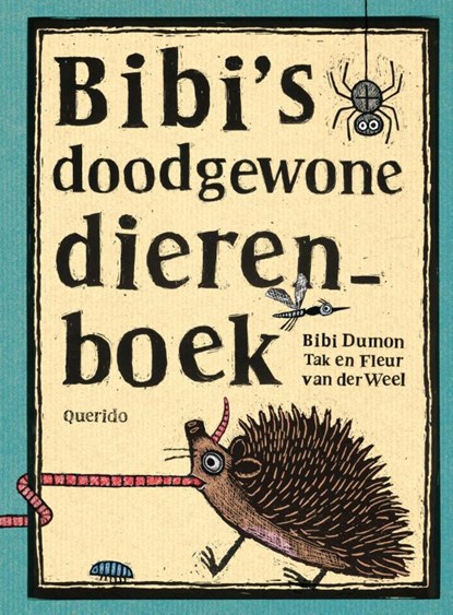 Bibi's doodgewone dierenboek, Bibi Dumon Tak - Gebonden - 9789045115368