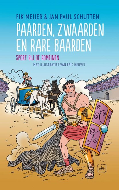 Paarden, zwaarden en rare baarden, Fik Meijer ; Jan Paul Schutten - Gebonden - 9789045115405