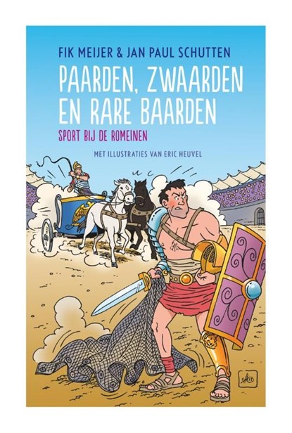 Paarden, zwaarden en rare baarden, Fik Meijer ; Jan Paul Schutten - Ebook - 9789045115498
