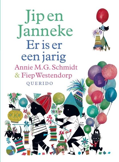 Jip en Janneke / Er is er een jarig, Annie M.G. Schmidt ; Fiep Westendorp - Ebook - 9789045115634