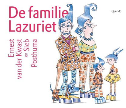 De familie Lazuriet, Ernest van der Kwast - Gebonden - 9789045116037