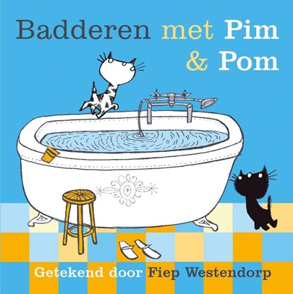 Badderen met Pim en Pom, Fiep Westendorp - Overig - 9789045116471