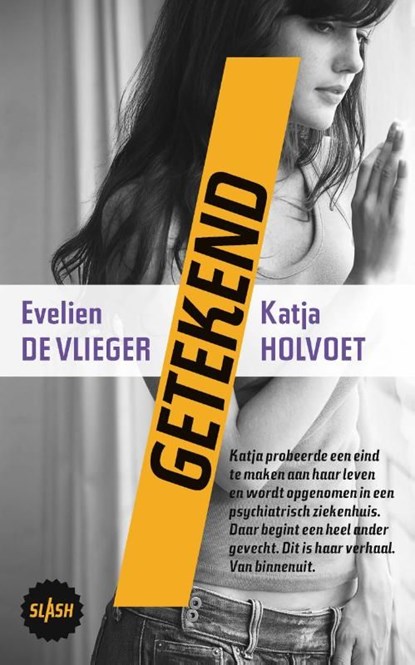 Getekend, Evelien de Vlieger ; Katja Holvoet - Ebook - 9789045118000