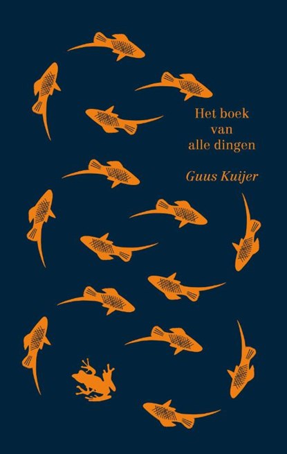 Het boek van alle dingen, Guus Kuijer - Gebonden - 9789045118581