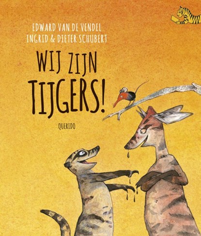 Wij zijn tijgers!, Edward van de Vendel - Gebonden - 9789045120096