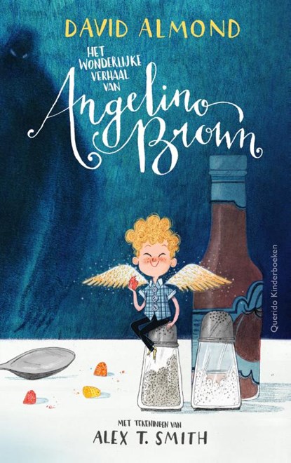 Het wonderlijke verhaal van Angelino Brown, David Almond - Gebonden - 9789045120911