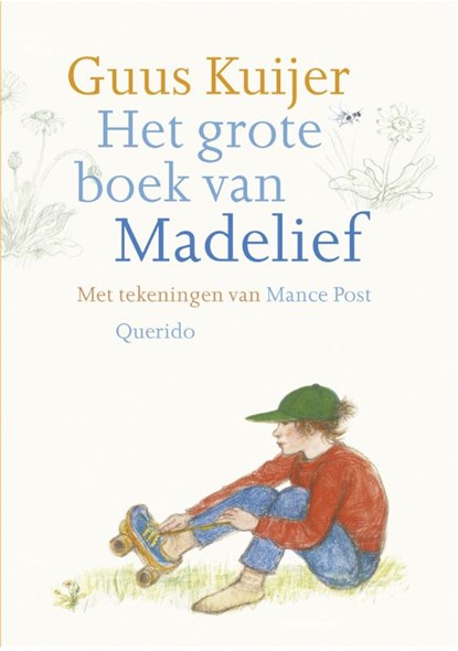 Het grote boek van Madelief, Guus Kuijer - Paperback - 9789045121277